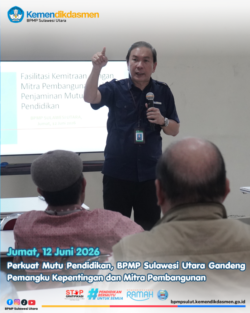 Perkuat Mutu Pendidikan, BPMP Sulawesi Utara Gandeng Pemangku ...